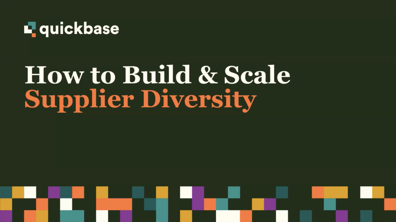 Screenshot of webinar with text, "How to build and scale supplier diversity," beneath the Quickbase logo